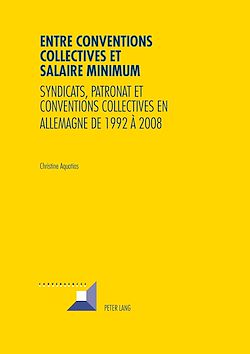 Télécharger le livre :  Entre conventions collectives et salaire minimum