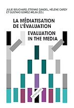 Download this eBook La médiatisation de l’évaluation/Evaluation in the Media