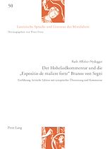 Télécharger le livre :  Der Hoheliedkommentar und die «Expositio de muliere forte» Brunos von Segni