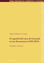 Télécharger le livre :  El español del reino de Granada en sus documentos (1492–1833)