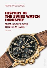 Download this eBook History of the Swiss Watch Industry
