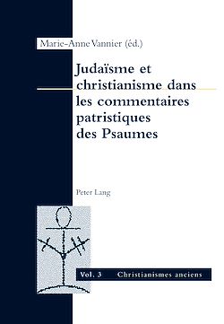 Télécharger le livre :  Judaïsme et christianisme dans les commentaires patristiques des Psaumes
