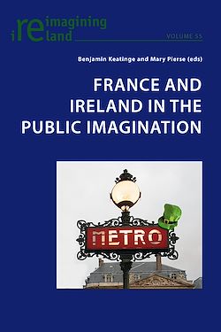 Télécharger le livre :  France and Ireland in the Public Imagination