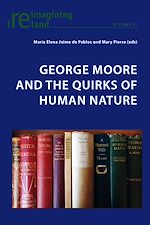 Download this eBook George Moore and the Quirks of Human Nature