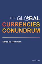 Download this eBook The Global Currencies Conundrum