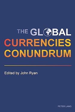 Télécharger le livre :  The Global Currencies Conundrum