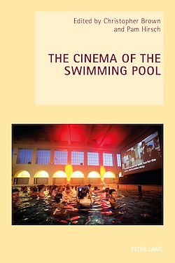 Télécharger le livre :  The Cinema of the Swimming Pool