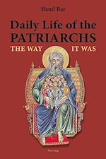 Download this eBook Daily Life of the Patriarchs
