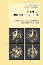 Télécharger le livre :  Mapping Cinematic Norths