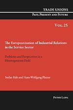 Download this eBook The Europeanization of Industrial Relations in the Service Sector
