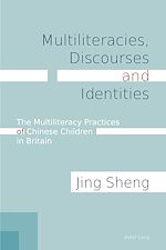 Télécharger le livre :  Multiliteracies, Discourses and Identities