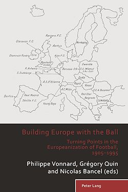 Télécharger le livre :  Building Europe with the Ball