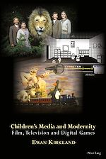Télécharger le livre :  Children’s Media and Modernity
