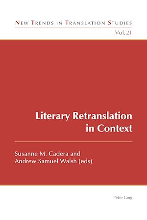 Téléchargez le livre :  Literary Retranslation in Context