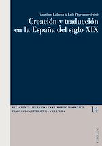 Télécharger le livre :  Creación y traducción en la España del siglo XIX
