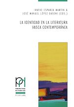Télécharger le livre :  La identidad en la literatura vasca contemporánea