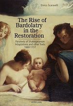 Télécharger le livre :  The Rise of Bardolatry in the Restoration