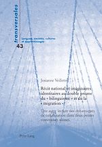 Download this eBook Récit national et imaginaires identitaires au double prisme du « bilinguisme » et de la « migration »