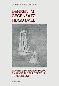 Télécharger le livre :  Denken im Gegensatz: Hugo Ball