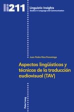 Télécharger le livre :  Aspectos lingueísticos y técnicos de la traducción audiovisual (TAV)
