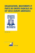 Télécharger le livre :  Organisations, mouvements et partis des droites radicales au XXe siècle (Europe–Amériques)