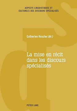 Télécharger le livre :  La mise en récit dans les discours spécialisés