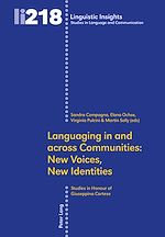 Download this eBook Languaging in and across Communities: New Voices, New Identities