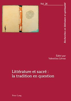 Télécharger le livre :  Littérature et sacré : la tradition en question