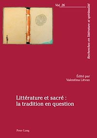 Télécharger le livre :  Littérature et sacré : la tradition en question