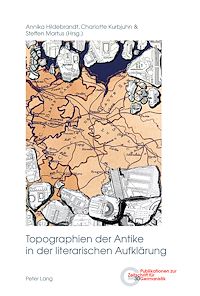 Télécharger le livre :  Topographien der Antike in der literarischen Aufklaerung