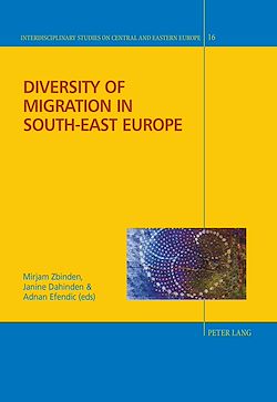 Télécharger le livre :  Diversity of Migration in South-East Europe