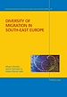 Télécharger le livre :  Diversity of Migration in South-East Europe