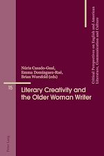 Download this eBook Literary Creativity and the Older Woman Writer