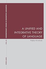 Download this eBook A Unified and Integrative Theory of Language