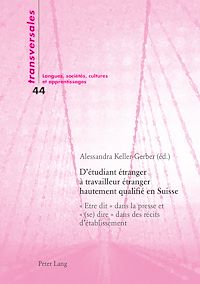 Télécharger le livre :  D’étudiant étranger à travailleur étranger hautement qualifié en Suisse