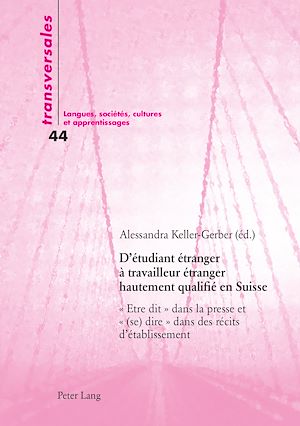 Téléchargez le livre :  D’étudiant étranger à travailleur étranger hautement qualifié en Suisse
