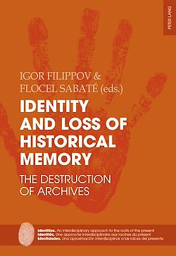 Télécharger le livre :  Identity and Loss of Historical Memory