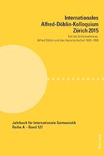 Télécharger le livre :  Internationales Alfred-Doeblin-Kolloquium Zuerich 2015