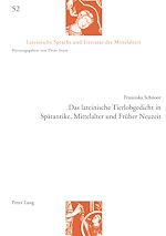 Télécharger le livre :  Das lateinische Tierlobgedicht in Spaetantike, Mittelalter und Frueher Neuzeit