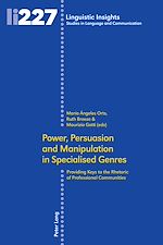 Télécharger le livre :  Power, Persuasion and Manipulation in Specialised Genres
