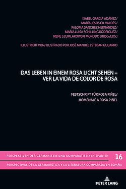 Télécharger le livre :  Das Leben in einem Rosa Licht sehen - Ver la vida de color de Rosa