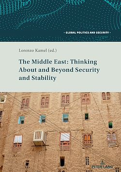 Télécharger le livre :  The Middle East: Thinking About and Beyond Security and Stability