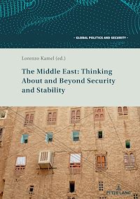 Télécharger le livre :  The Middle East: Thinking About and Beyond Security and Stability