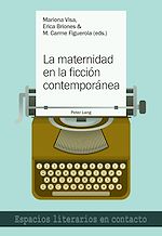 Télécharger le livre :  La maternidad en la ficción contemporánea