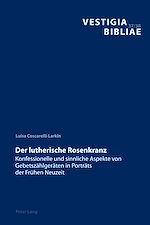 Télécharger le livre :  Der lutherische Rosenkranz