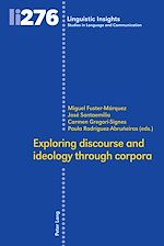 Télécharger le livre :  Exploring discourse and ideology through corpora