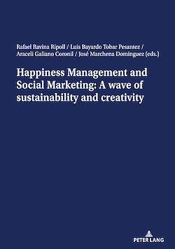 Télécharger le livre :  Happiness Management and Social Marketing: A wave of sustainability and creativity