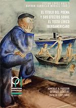 Télécharger le livre :  El título del poema y sus efectos sobre el texto lírico iberoamericano