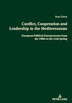 Télécharger le livre :  Conflict, Cooperation and Leadership in the Mediterranean