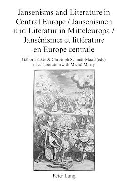 Télécharger le livre :  Jansenisms and Literature in Central Europe / Jansenismen und Literatur in Mitteleuropa / Jansénismes et littérature en Europe centrale